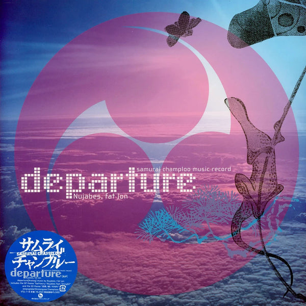 Nujabes / Fat Jon - Samurai Champloo Music Record: Departure Nujabes / Fat Jon - Samurai Champloo Music Record: Departure