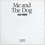 Sam Fender – Me & The Dog [New RSD25 1x 12-inch Vinyl]