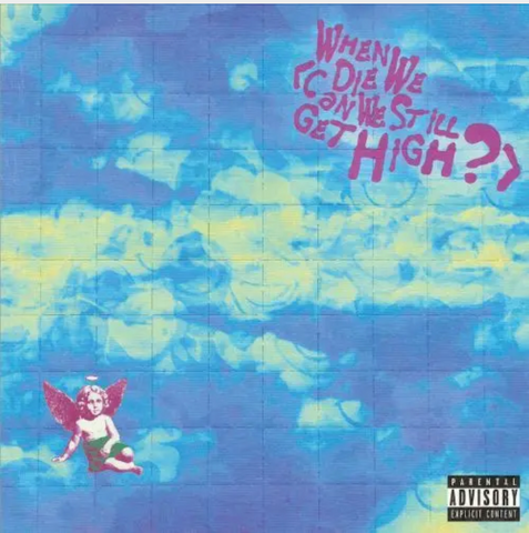 YUNGBLUD, Lil Yachty - When We Die (Can We Still Get High?) [New RSD25 1x 7-inch Vinyl]