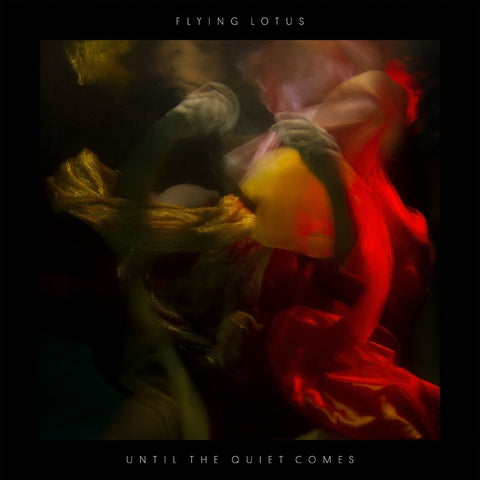 Flying Lotus - Until The Quiet Comes (12" Vinyl)