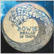 David Bowie - Berlin In Tokyo (Limited Edition Clear Vinyl)