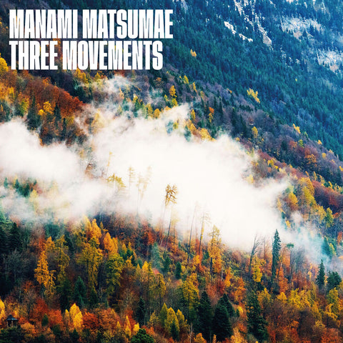 Manami Matsumae - Three Movements